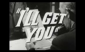 I'll Get You (1953) | Film Noir Movie | George Raft