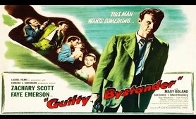 Guilty Bystander 1950 | Classic Film Noir | Zachary Scott | Faye Emerson | Full Movie HD